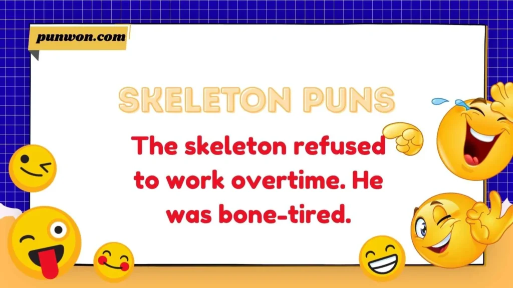 Skeleton Puns