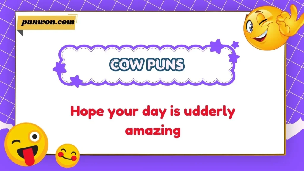 Cow puns for have a good day