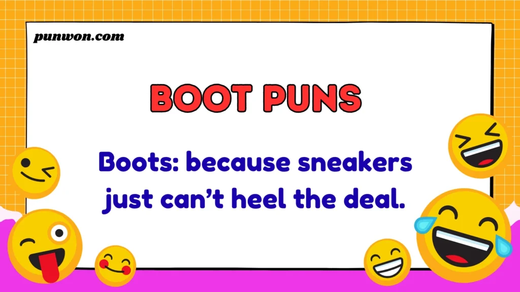 Boot Puns