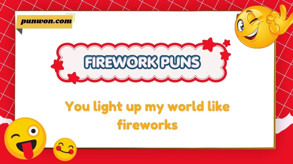 Cute Firework Puns