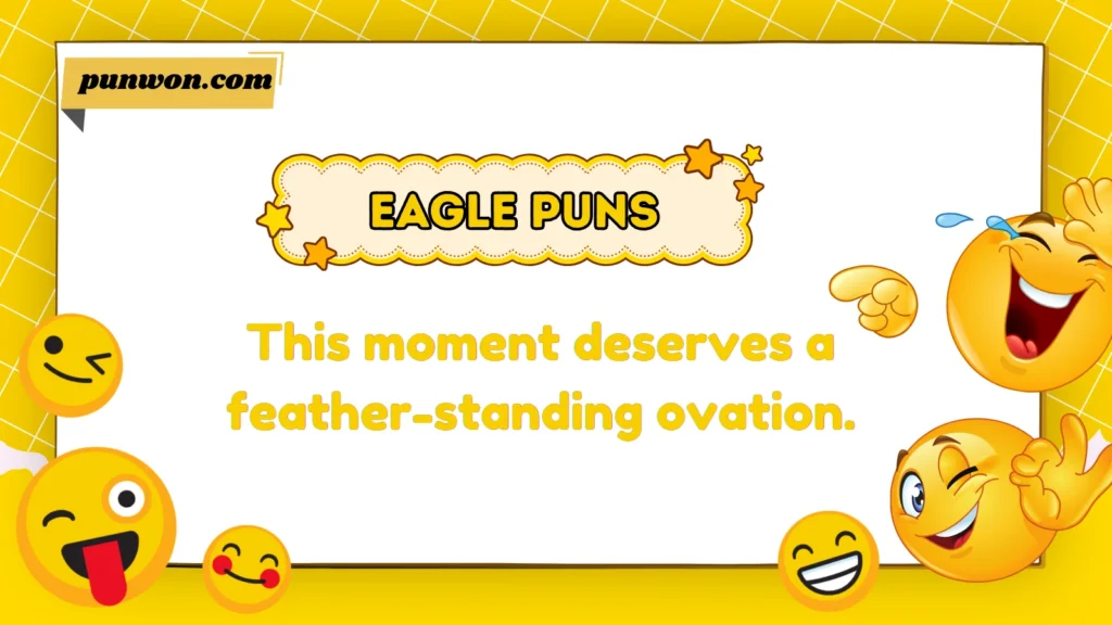 Eagle Puns