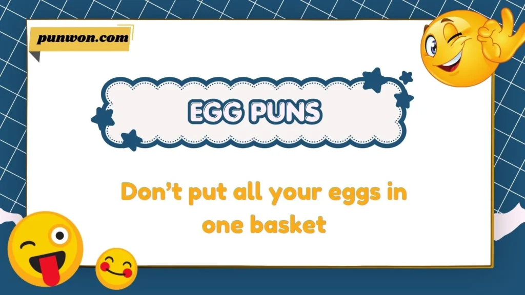 Egg Puns One Liners