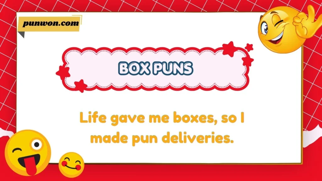 Funny Box Puns and Captions