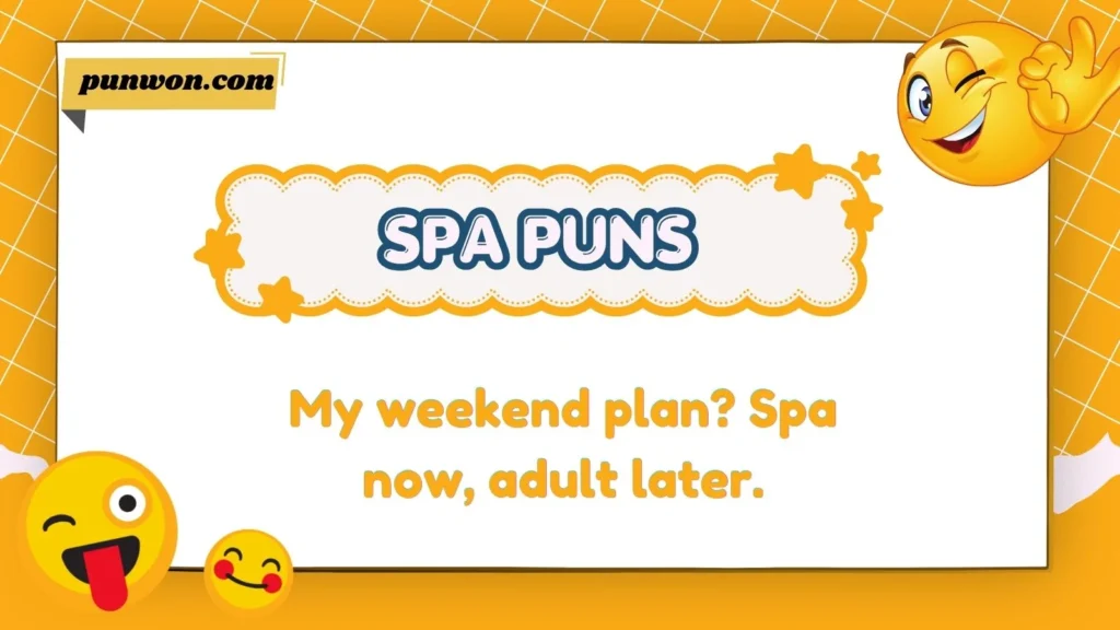 Funny Spa Puns and Captions