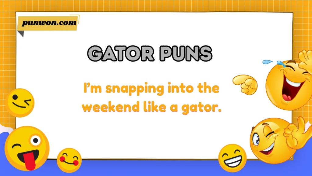 gator puns