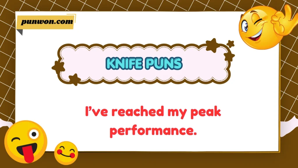 Knife Puns