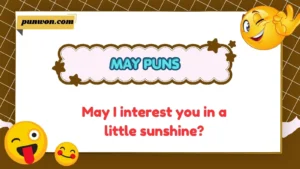 May Puns