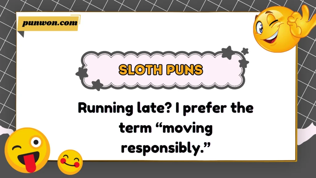 Sloth Puns