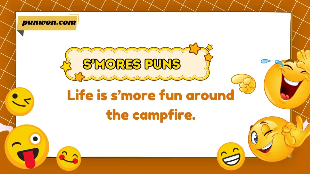 S'mores Puns