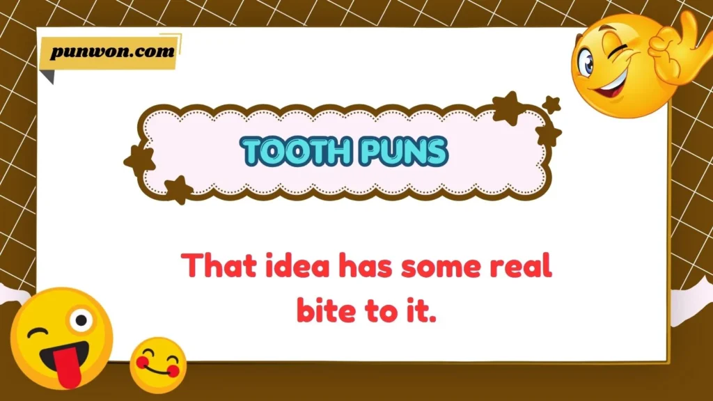 Tooth Puns