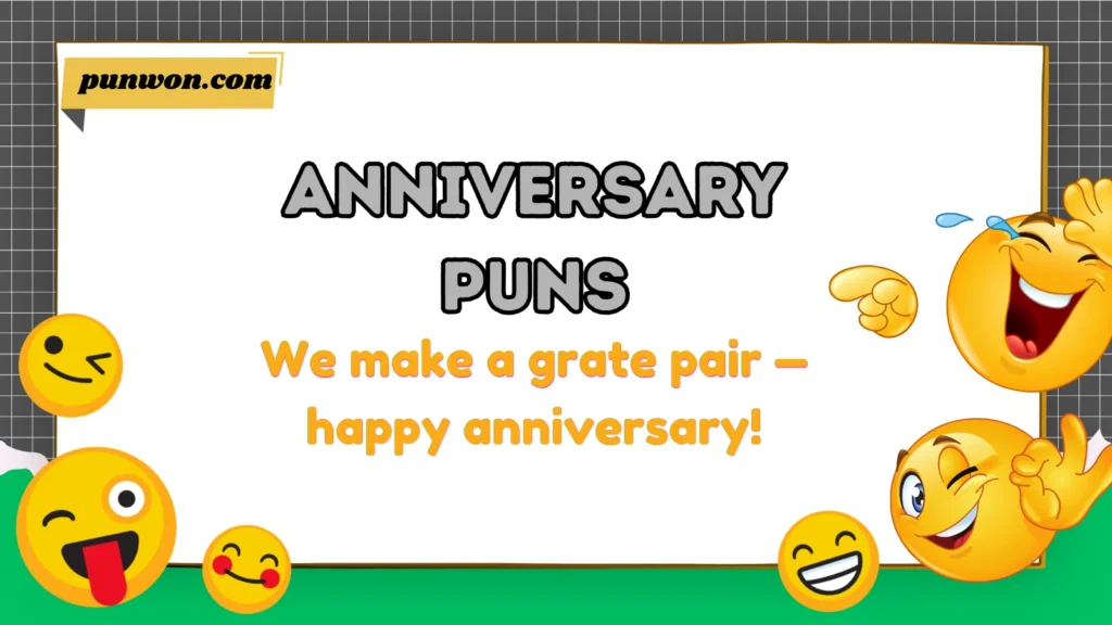 Anniversary Puns
