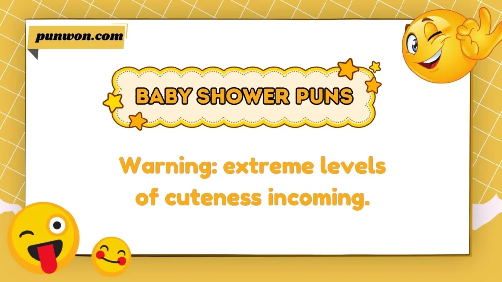 Baby Shower Puns