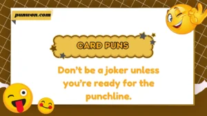 Card Puns