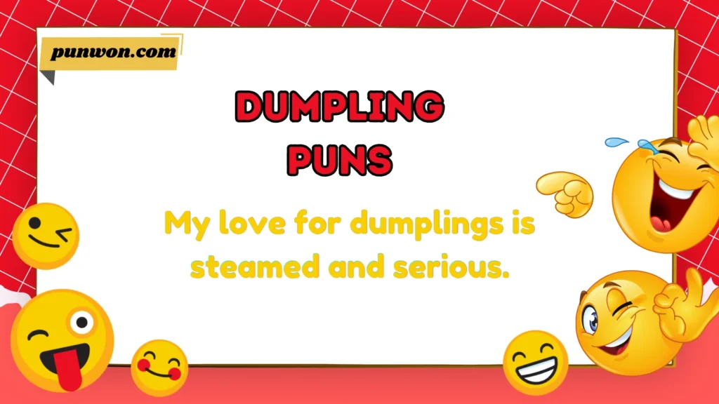 Dumpling Puns
