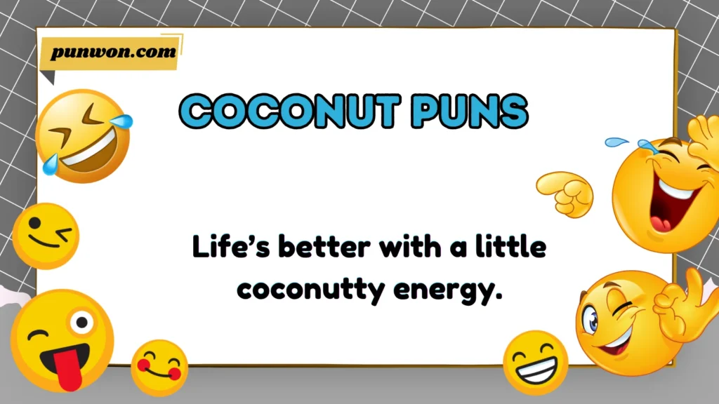 Coconut Puns