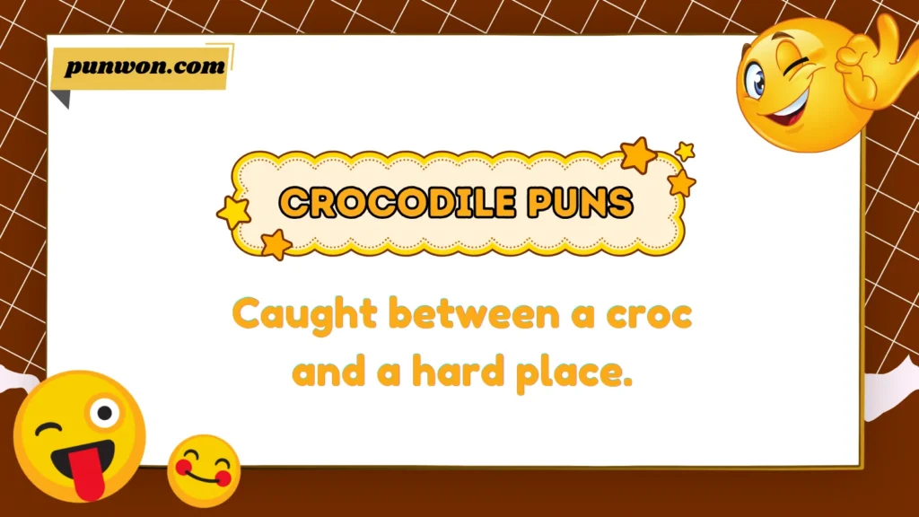 Crocodile Puns