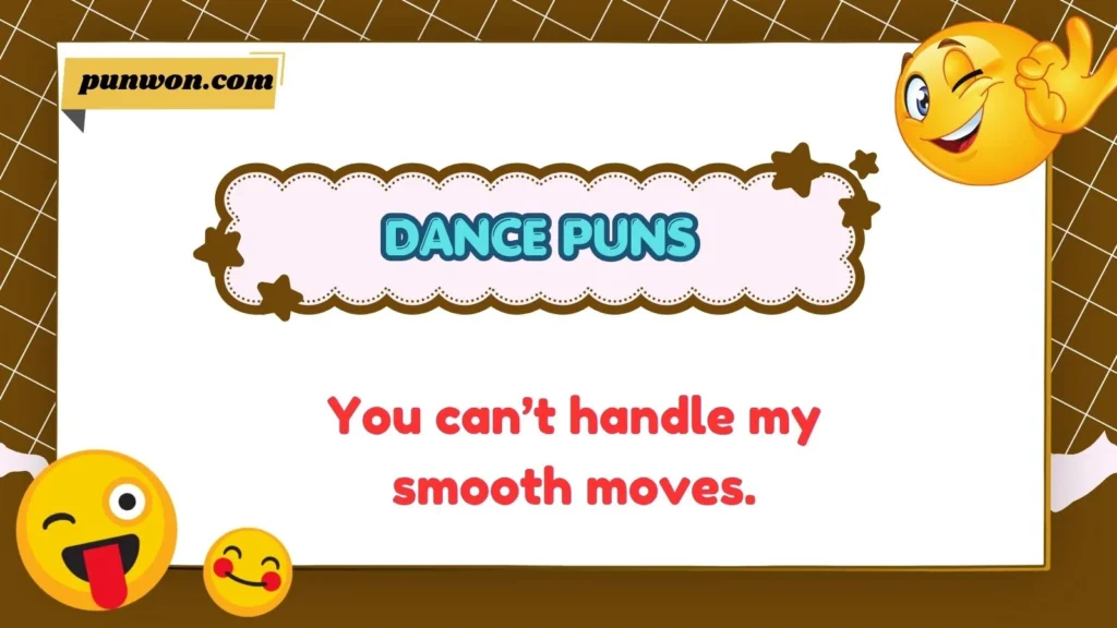 Dance Puns