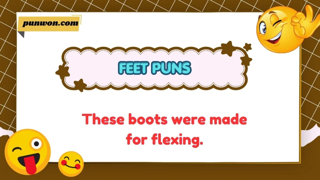 Feet Puns
