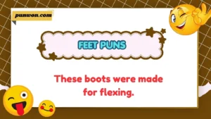 Feet Puns