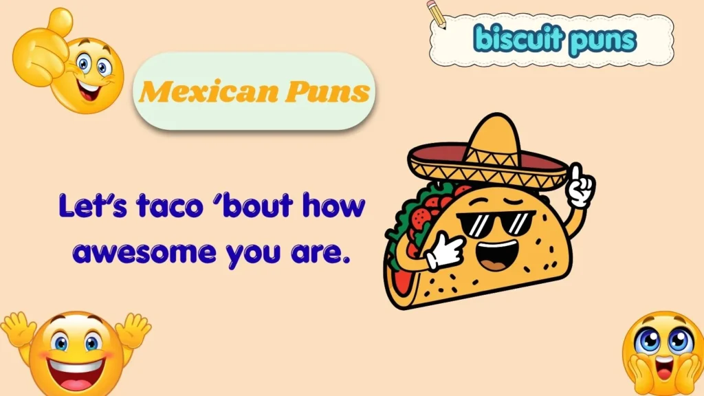 Funny Mexican Puns and Captions