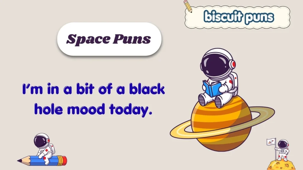 Funny Space Puns and Captions