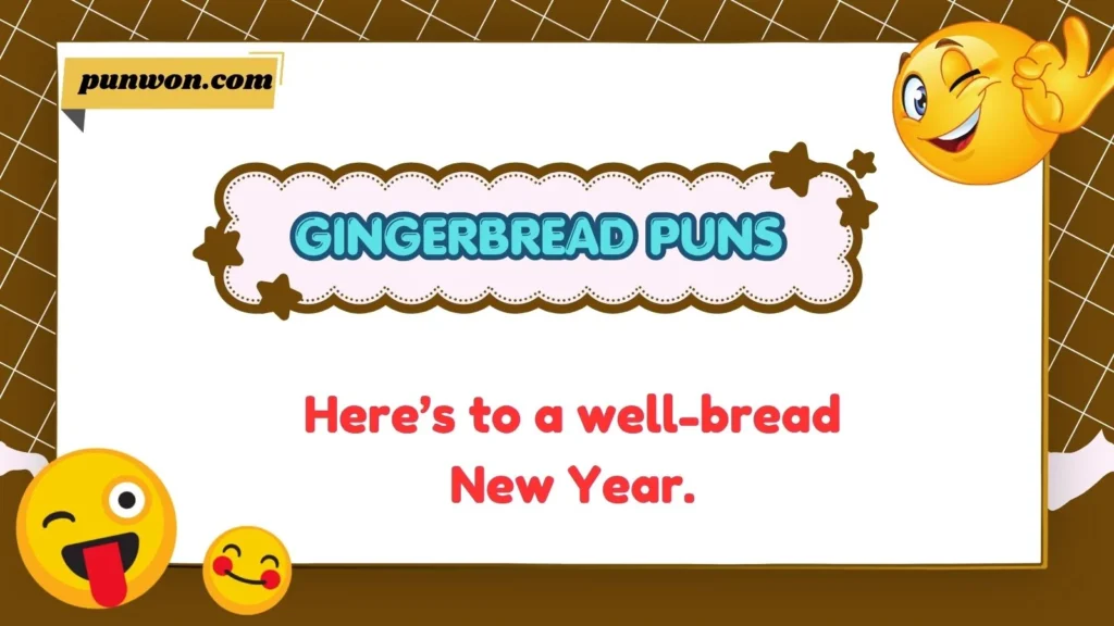 Gingerbread Puns