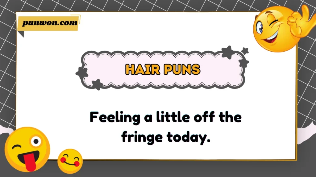 Hair Puns