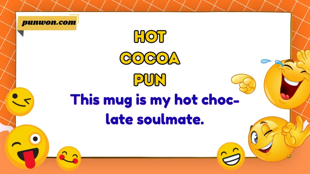 Hot Cocoa Pun