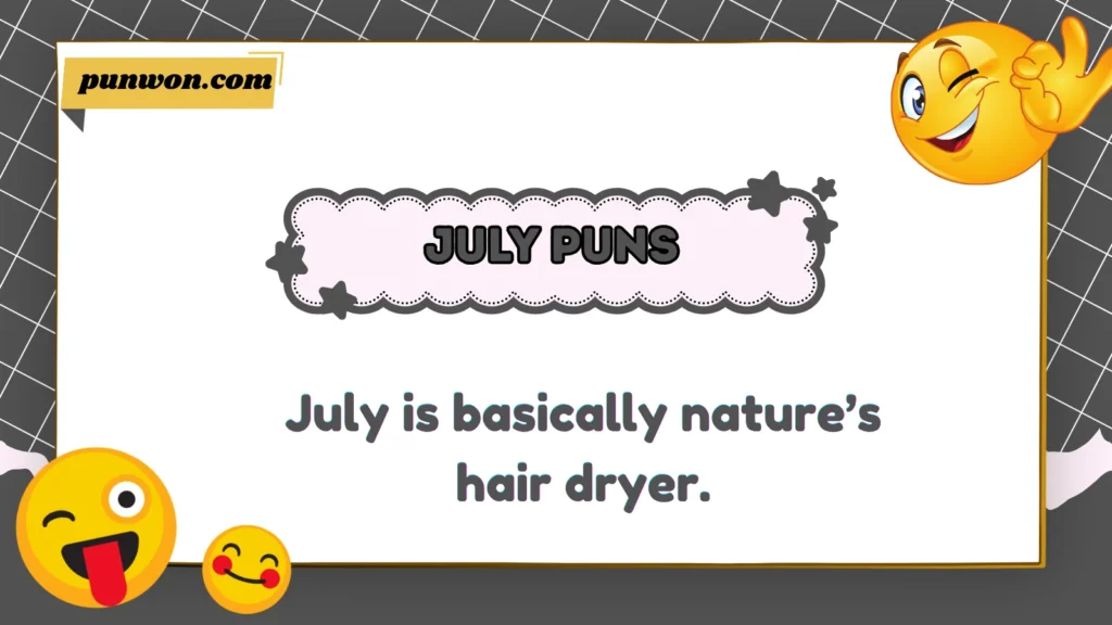 July Puns