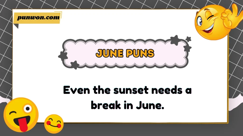 June Puns