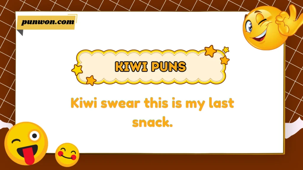 Kiwi Puns