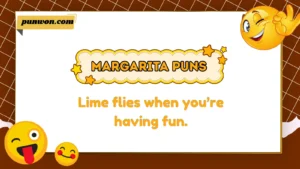 Margarita Puns