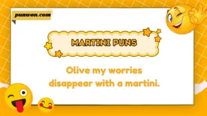 Martini Puns