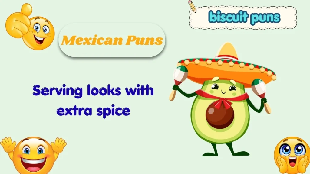 Mexican Puns For Instagram