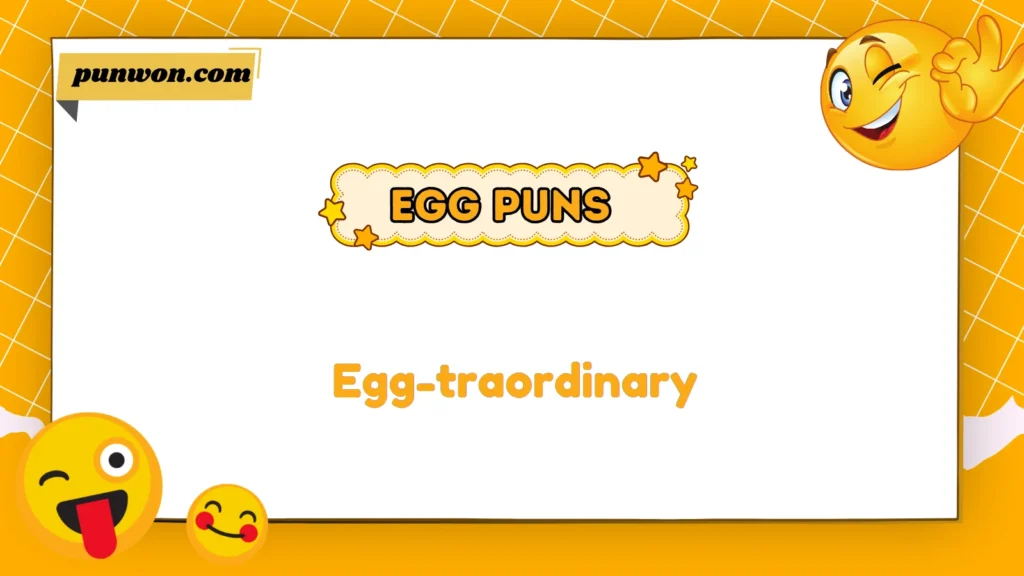 Egg Puns