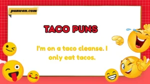 Taco Puns