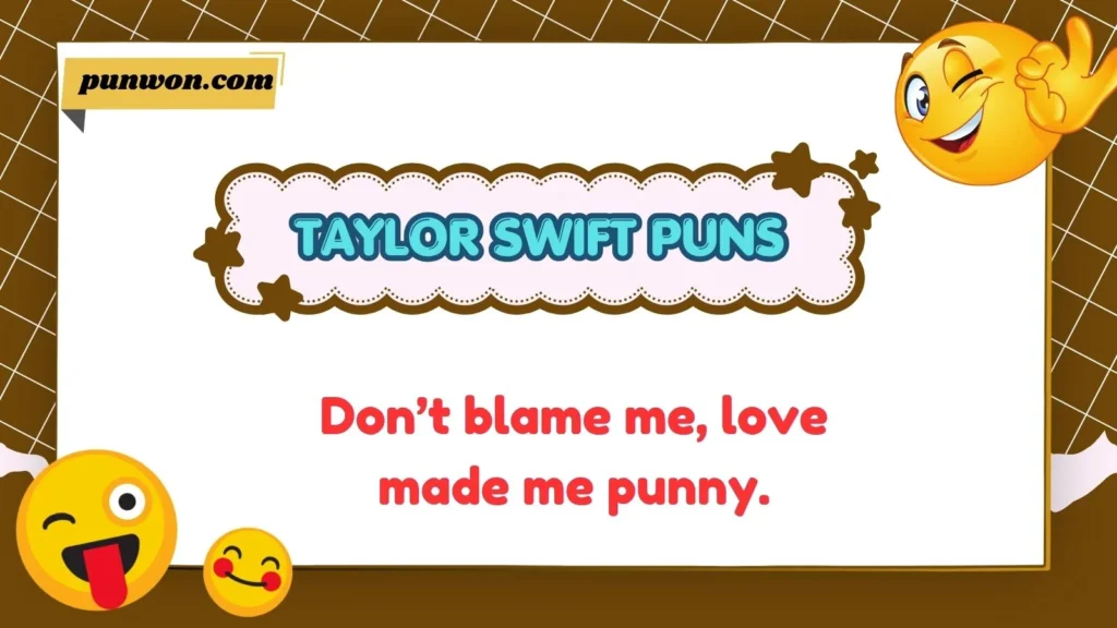 Taylor Swift Puns