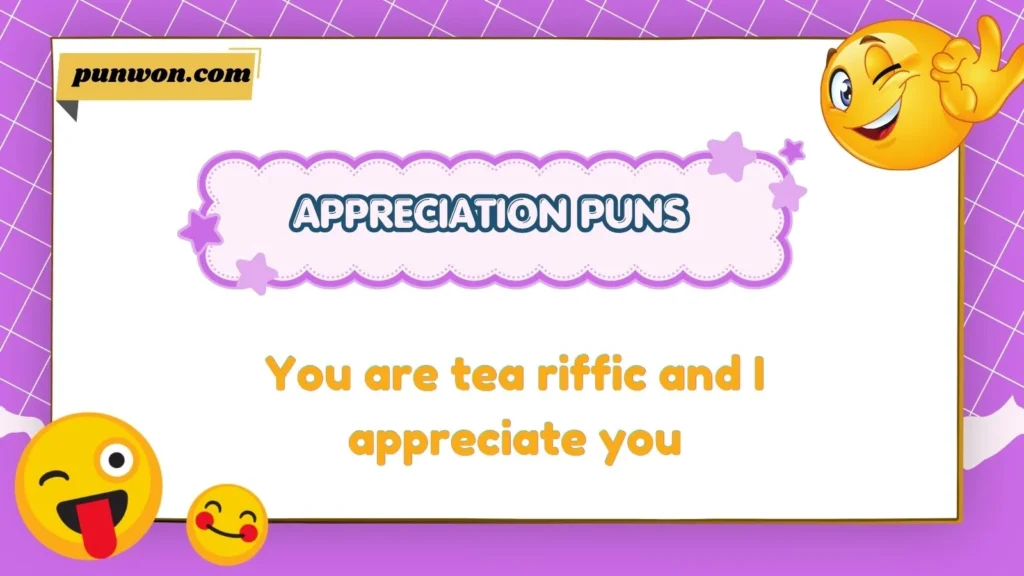 appreciation puns