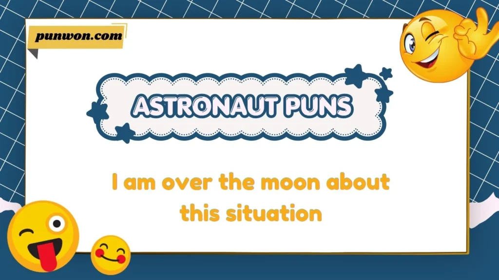 Astronaut Puns
