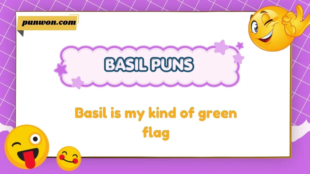 basil puns
