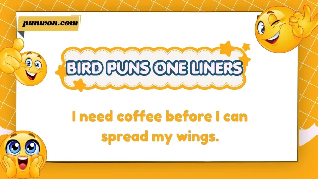 bird puns one liners