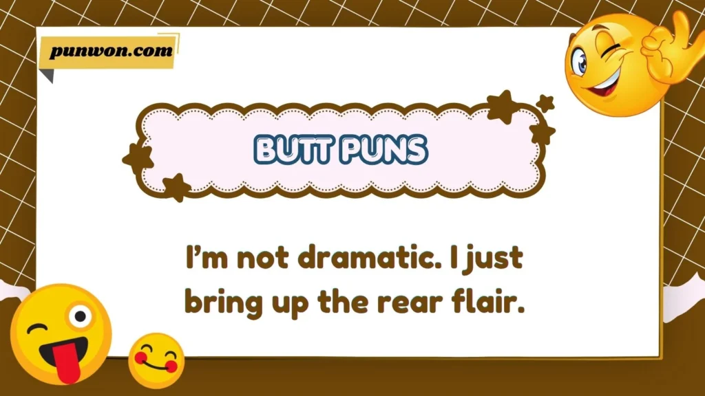 Butt Puns