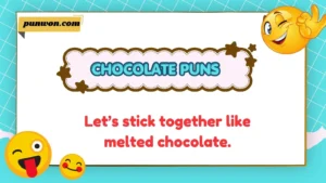 Chocolate Puns