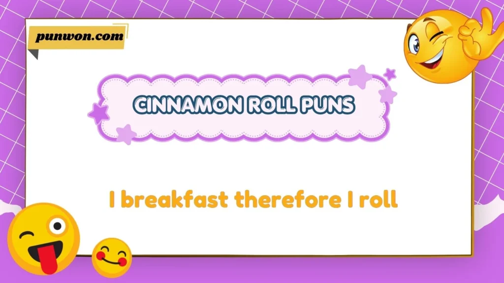 cinnamon roll puns