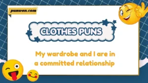 clothes puns