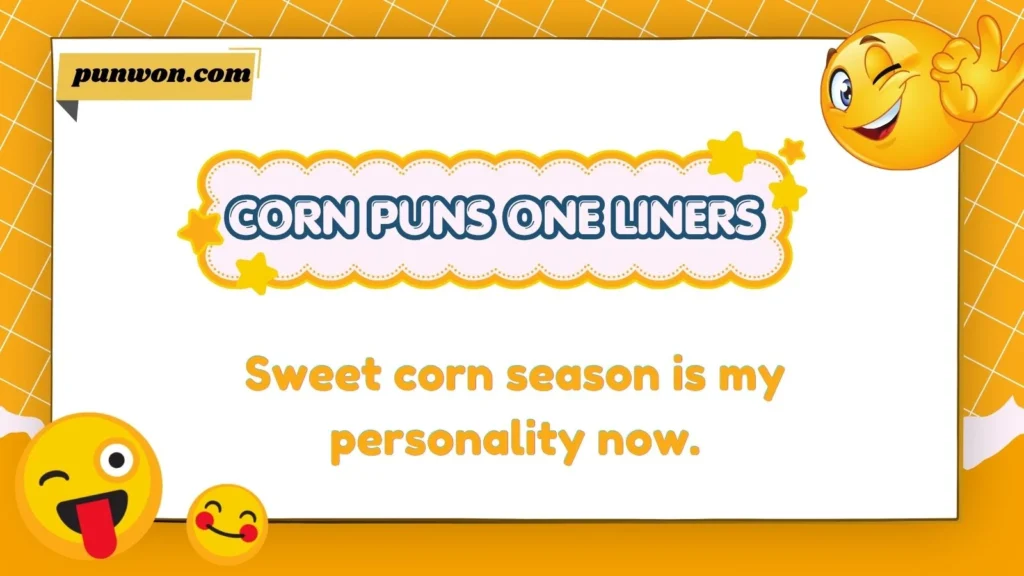 corn puns one liners