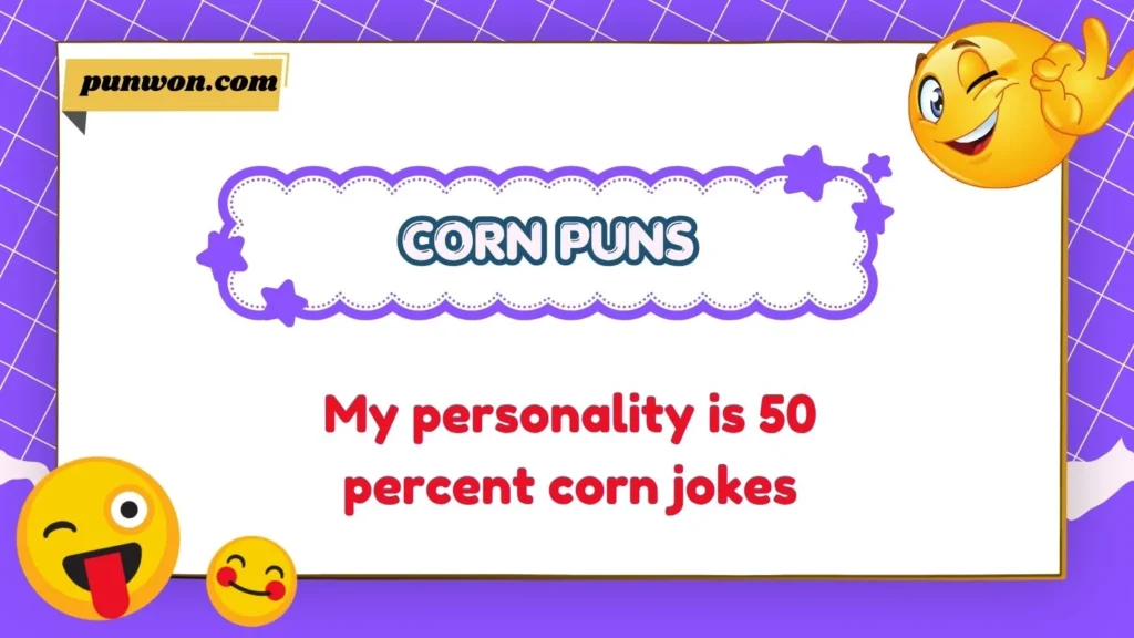 Corn Puns