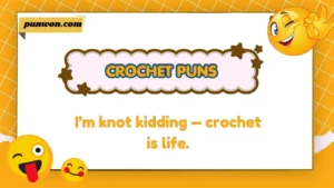 Crochet Puns