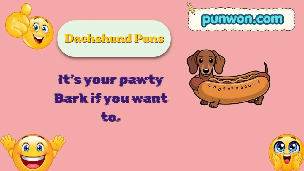 Dachshund Puns