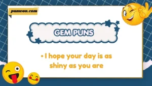 Gem Puns